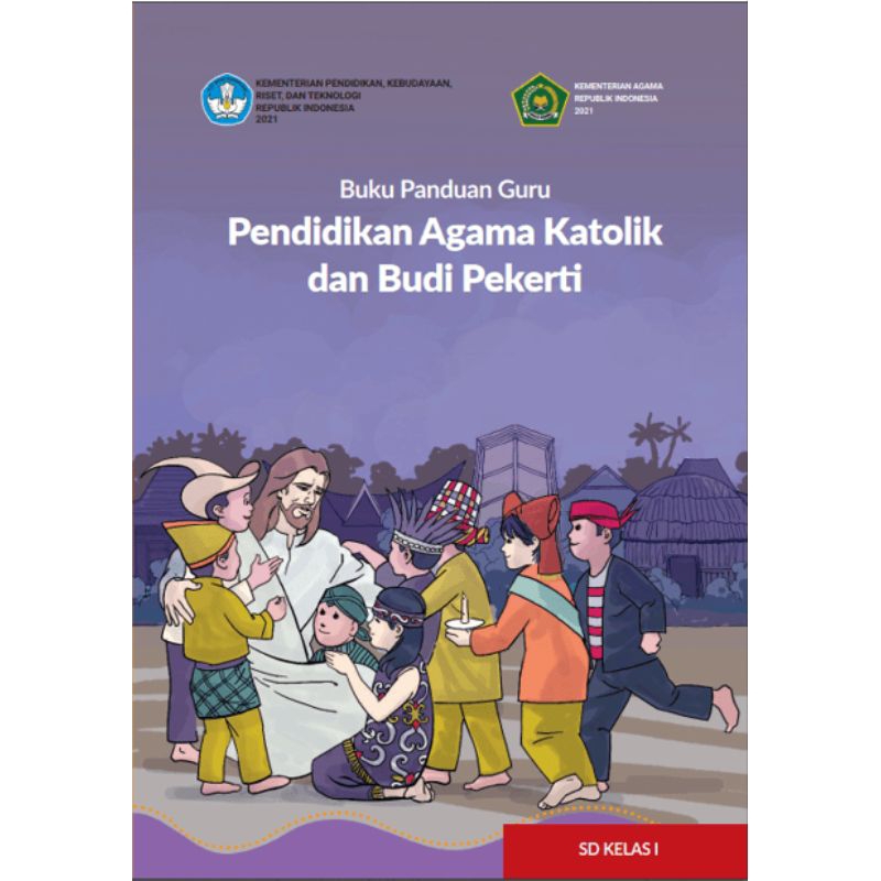 BUKU PANDUAN GURU PENDIDIKAN AGAMA KATOLIK SD KELAS 1