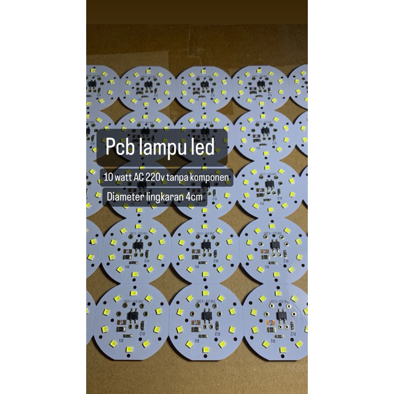 (isi 25 PCS) PCB LAMPU LED/LAMPU LED. 10 watt 220v Ac (isi 25 pcs PCB)barang baru