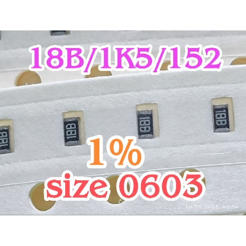 10pcs Chip resistor smd 18B 1K5 152 size 0603 1,5K ohm 1.5Kohm