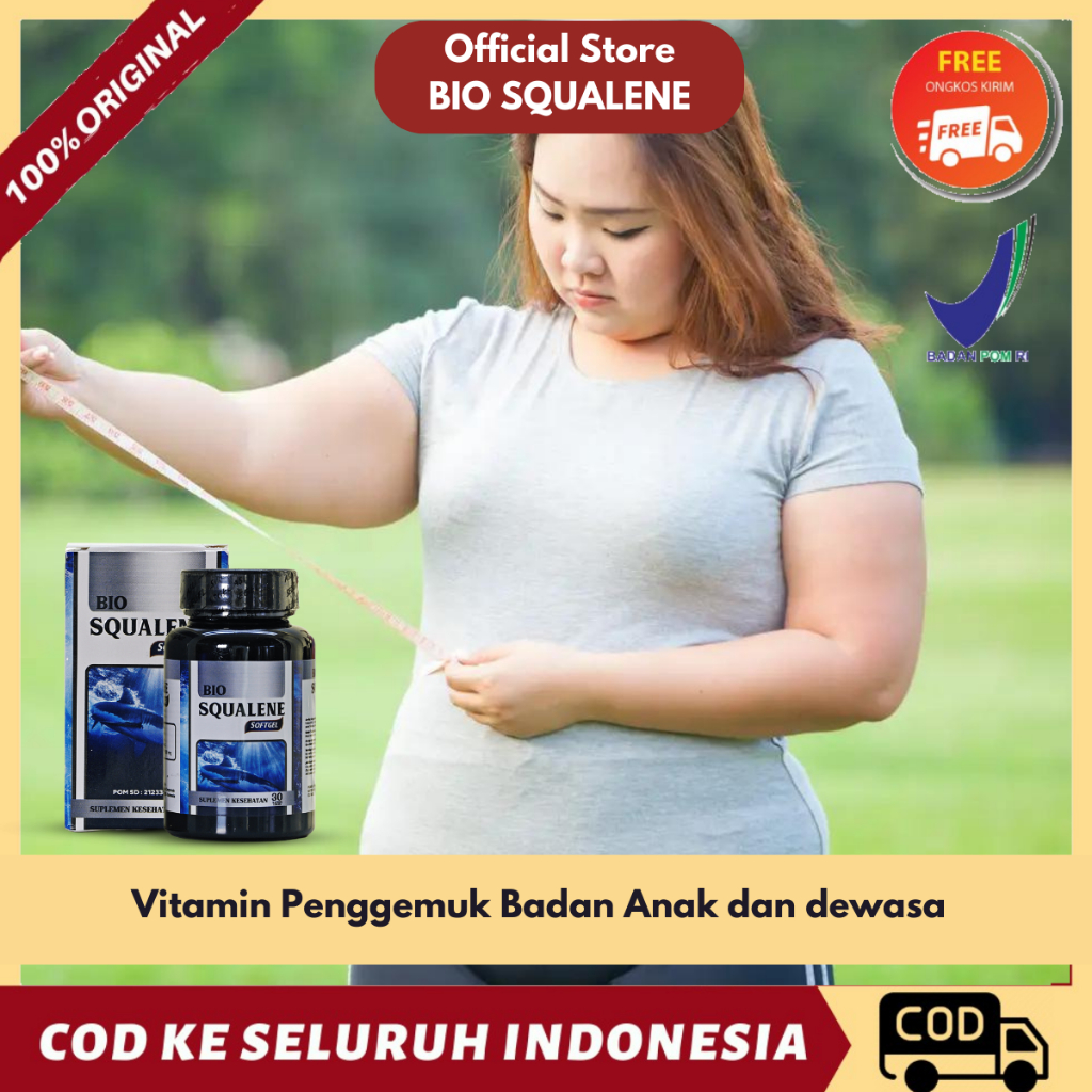 Vitamin Penggemuk Badan Anak dan dewasa, Obat Gemuk Badan - Bio Squalene Softgel 100% Asli - Paling 