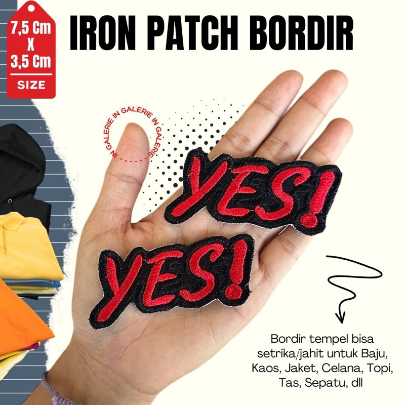 ( PRAKTIS LGSNG SETRIKA / JAHIT ) EMBLEM BORDIR YES IRON PATCH BORDIR TEMPEL TULISAN PATCH IRON MURA
