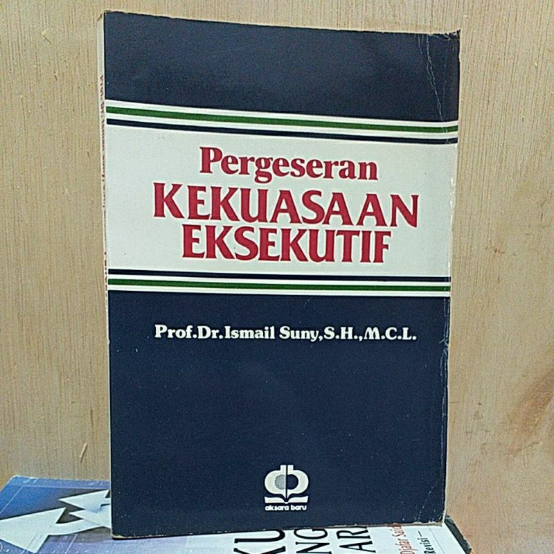 Pergeseran Kekuasaan Eksekutif