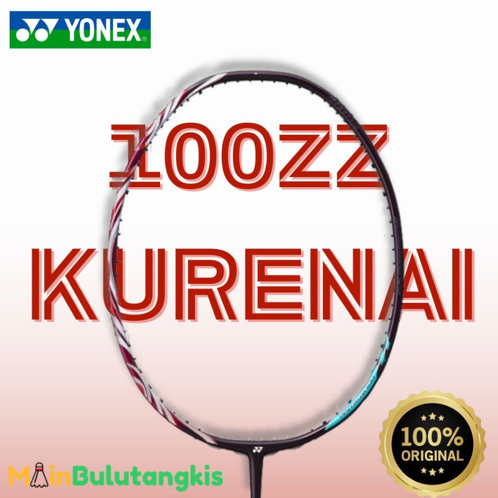 Raket Badminton Yonex Astrox 100ZZ 100 ZZ KURENAI Original