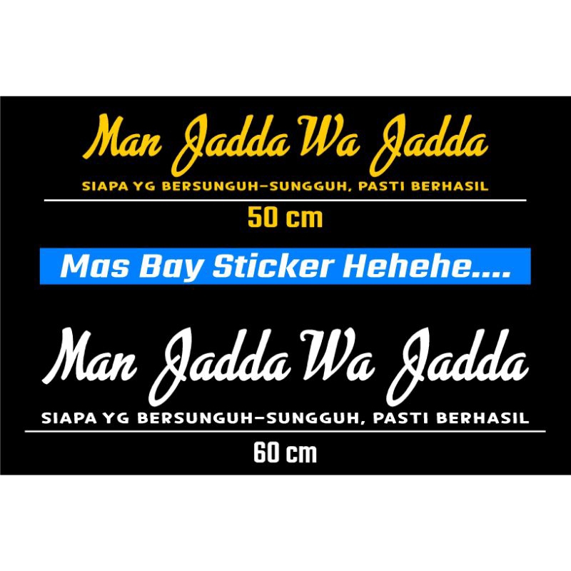 MAN JADDA WA JADDA stiker / tulisan man jadda wa jadda