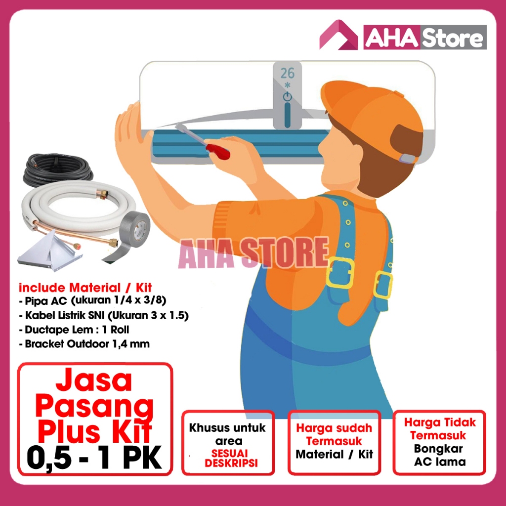 Paket Material AC 0,5 PK - 1 PK + Pemasangan AC / Pasang AC Split