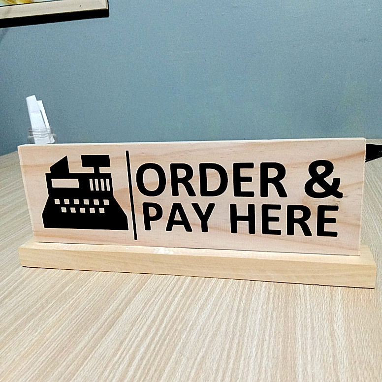 

papan tanda meja "order & pay here" papan tanda, sign board