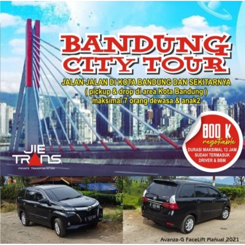BANDUNG CITY TOUR / rental mobil bandung / sewa avanza