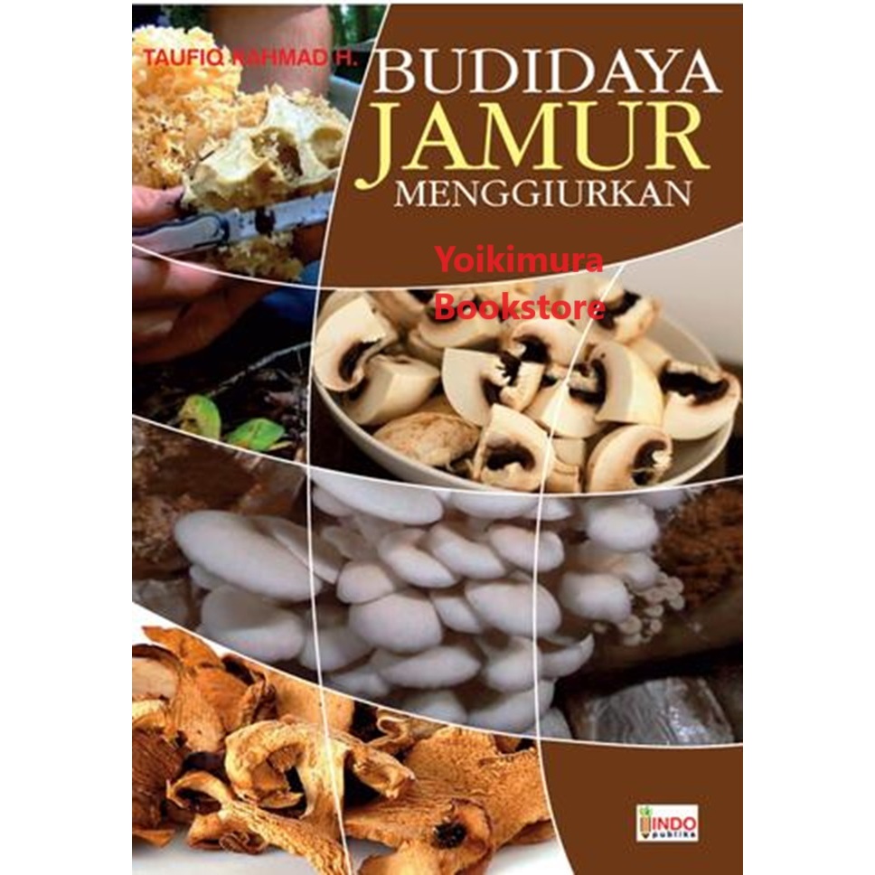 Budidaya Jamur Menggiurkan
