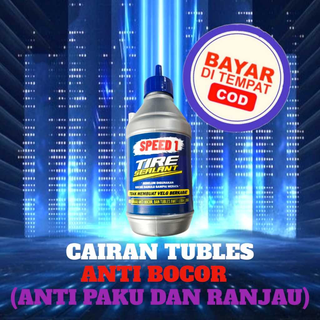 CAIRAN TUBLES ANTI BOCOR( ANTI PAKU DAN RANJAU) CAIRAN NYA TIDAK MEMBUAT VELG NYA BERKARAT