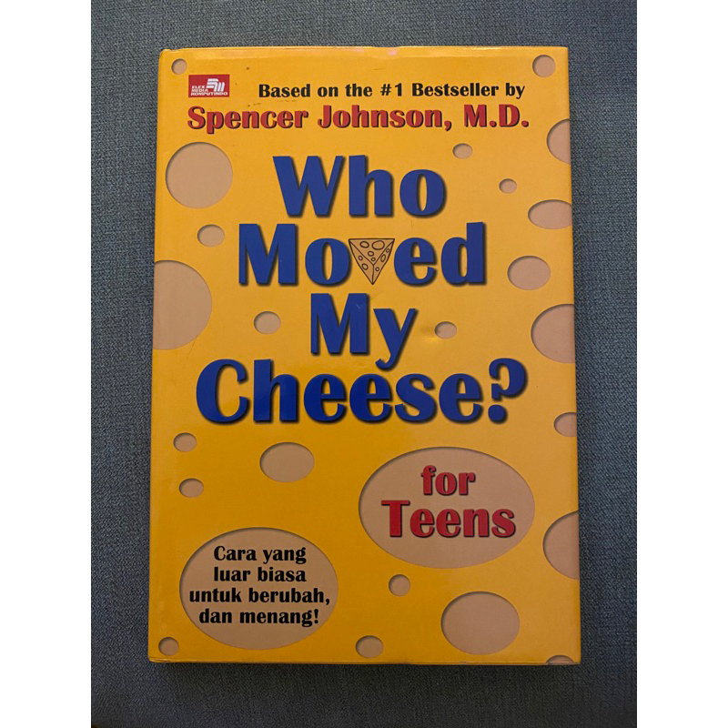 

Who Moved My Cheese for Teens