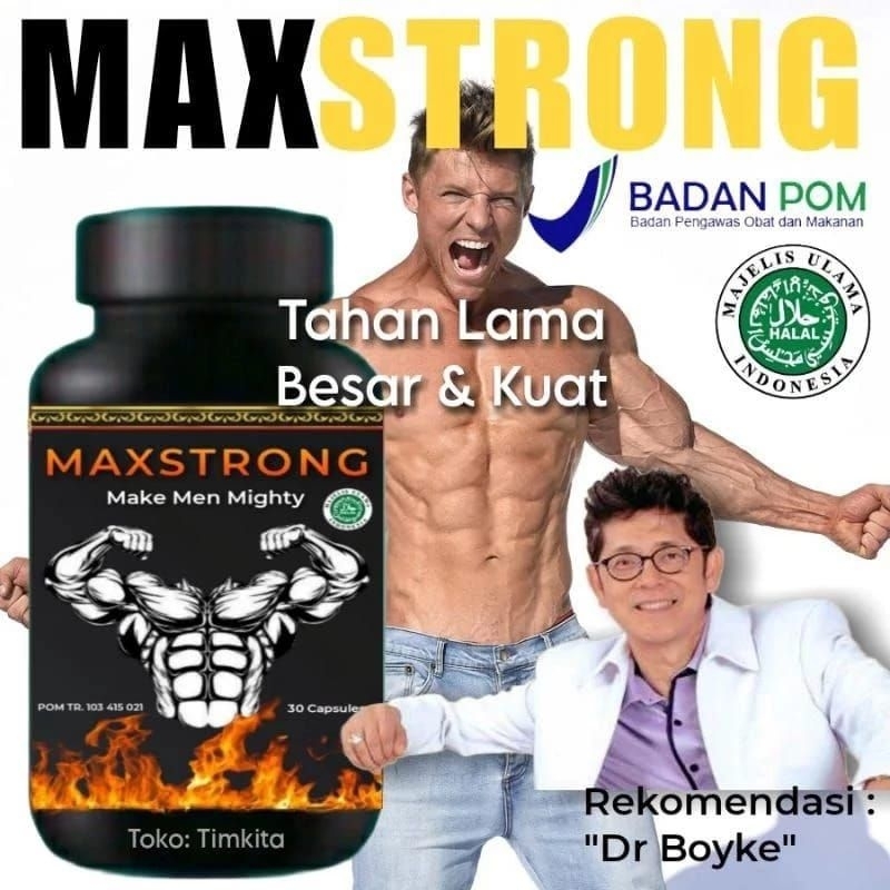 MAXSTRONG OBT PEMBESAR P3NIS PRIA KUAT DAN TAHAN LAMA BPOM