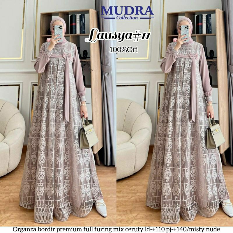 new**LAUSYA#11 gamis maxy premium dress**bahan organza bordir mix ceruty*by Mudra collection