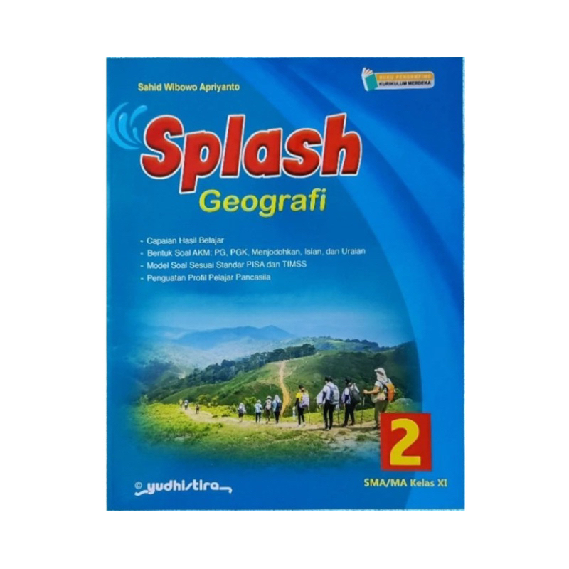 SPLASH GEOGRAFI SMA KELAS 11 KIRIKULUM MERDEKA YUDHISTIRA