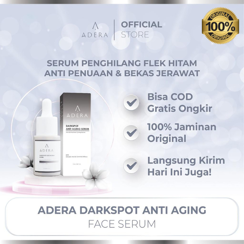 ADERA DARK SPOT ANTI AGING SERUM Penghilang Flek Hitam Atasi Kerutan Kulit Kusam Original BPOM RND01
