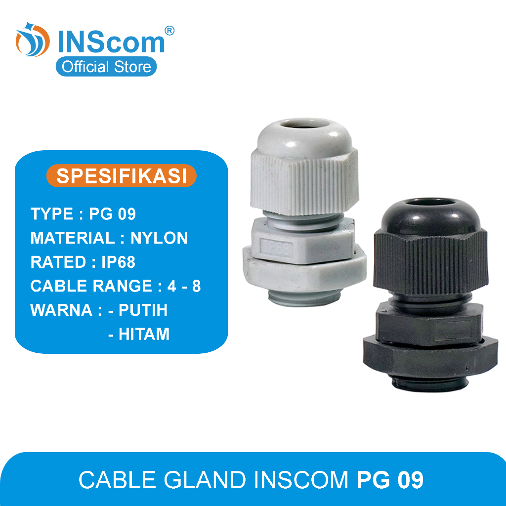 KABEL GLAND PG 9 / CABLE GLAND PG 09 / GLAND KABEL INSCOM