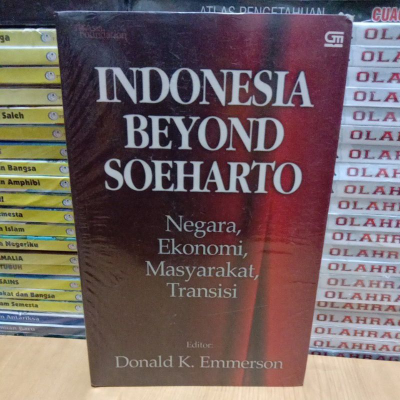 Buku Original INDONESIA BEYOND SOEHARTO Negara, Ekonomi, Masyarakat,Transisi Gramedia