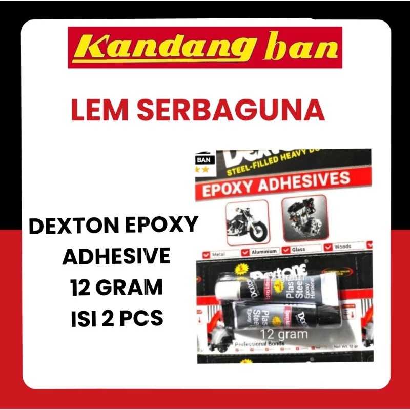 

LEM SERBAGUNA DEXTON EPOXY ADHESIVE 12 GRAM, ISI 2 PCS