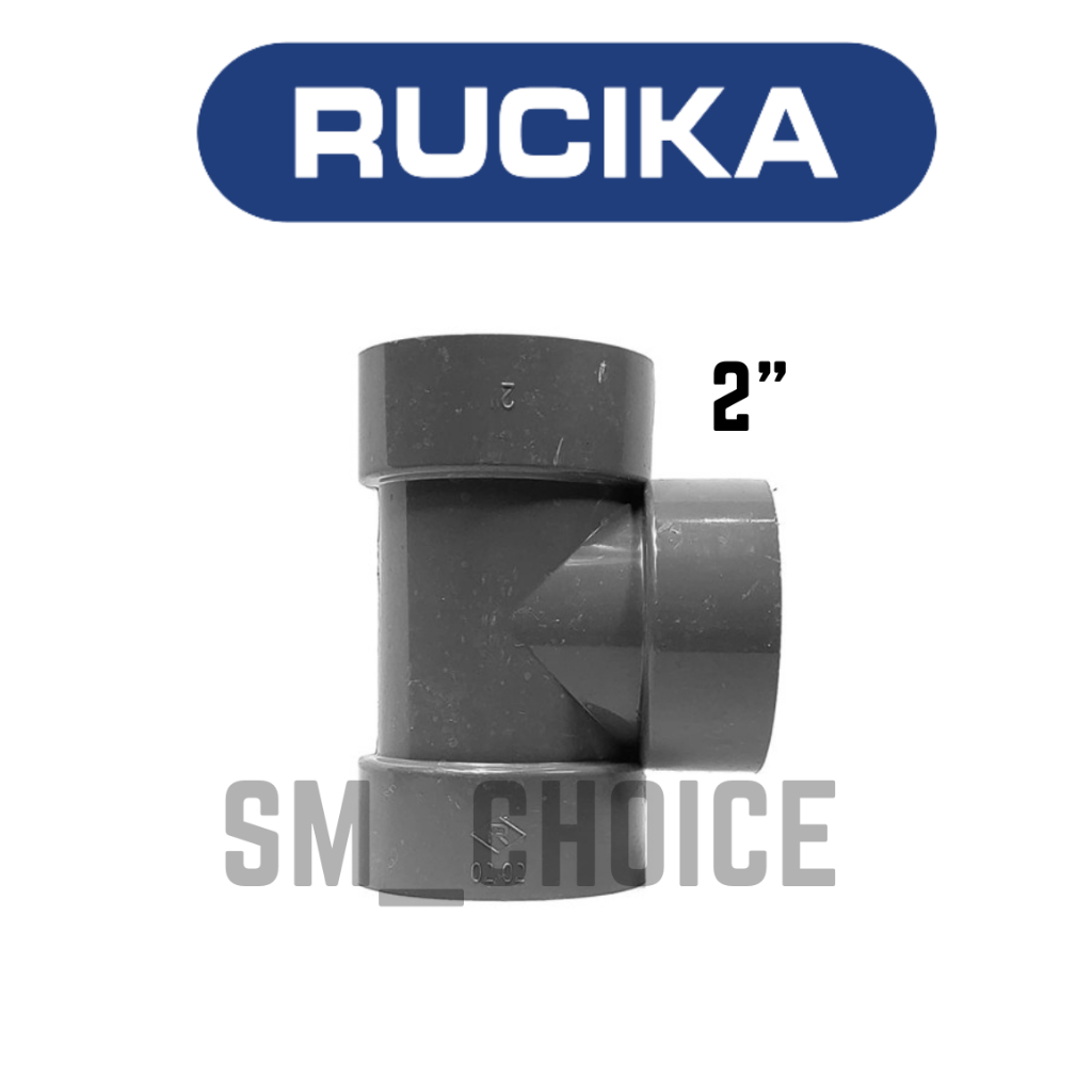RUCIKA TEE 2 INCH D RUCIKA TEE 2" D RUCIKA T 2 D INCH RUCIKA