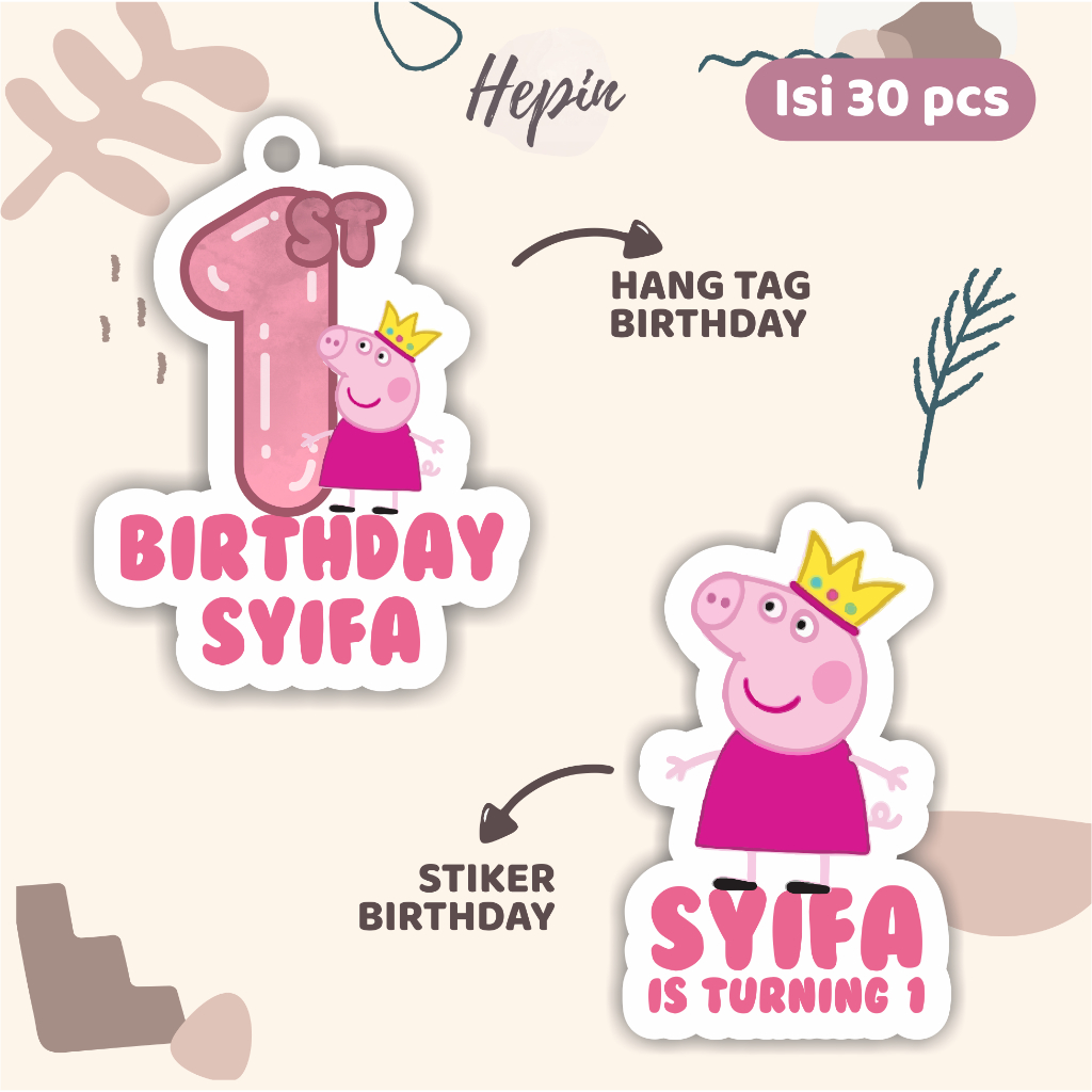 

(30pcs) diecut Hang tag & stiker ulang tahun tema PEPPAPIG /label tag ulang tahun murah/hang tag ulang tahun/tag souvenir ulang tahun/stiker nama ualang tahun/diecut stiker&t ag