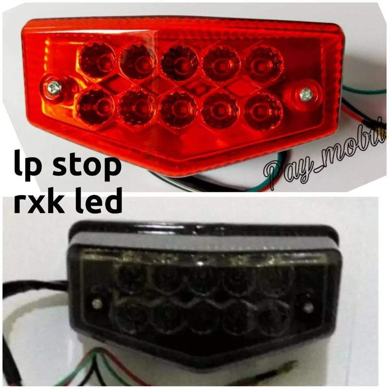 lampu stop lampu rem belakang Rxk rxking new LED stoplamp Rxk variasi