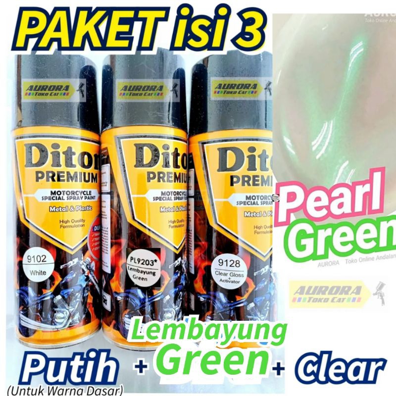 PAKET Diton Premium Putih White 9102 + Lembayung Green Hijau PL9203 + Clear Gloss 9128
