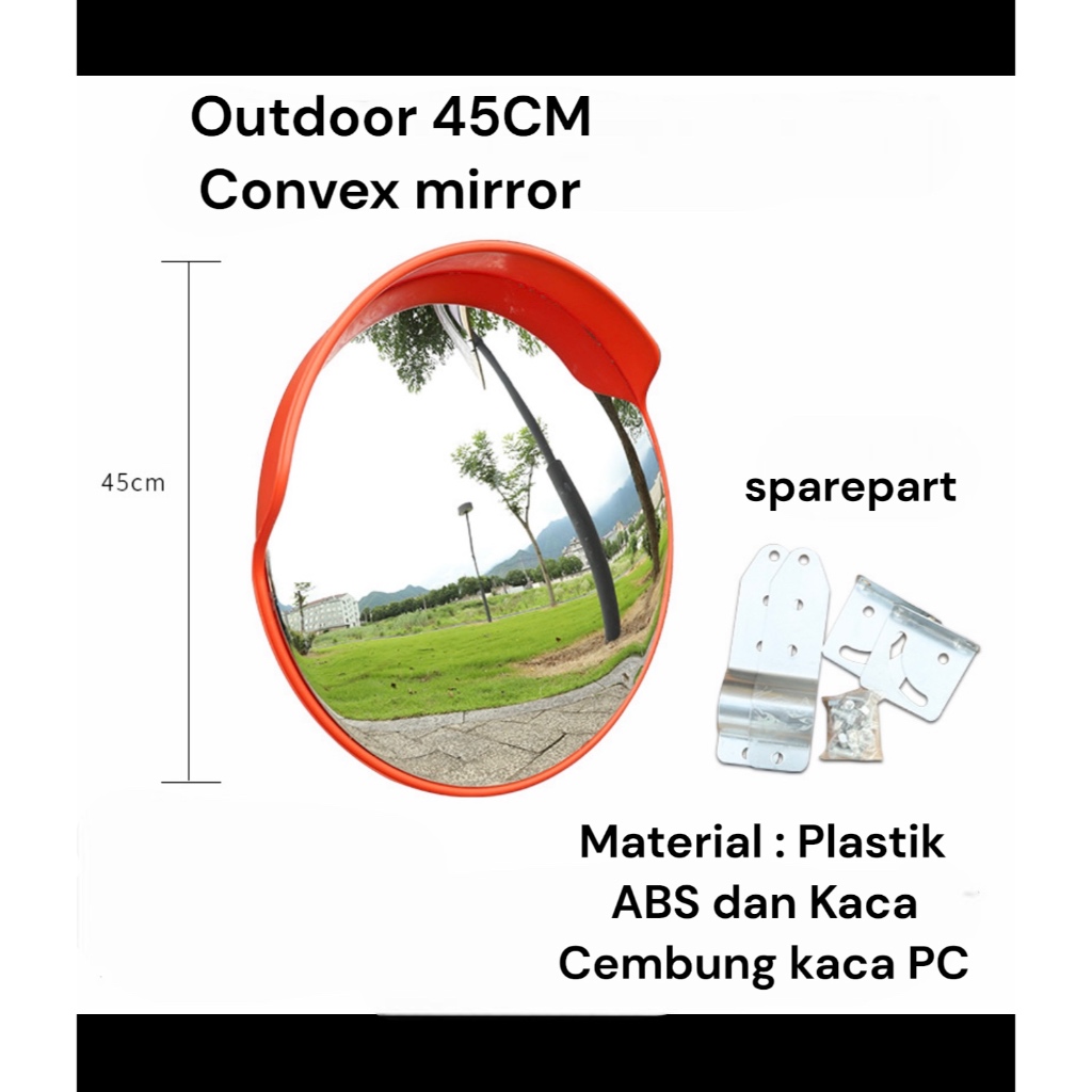 Convex Mirror Outdoor 45cm / Cermin Cembung 45cm