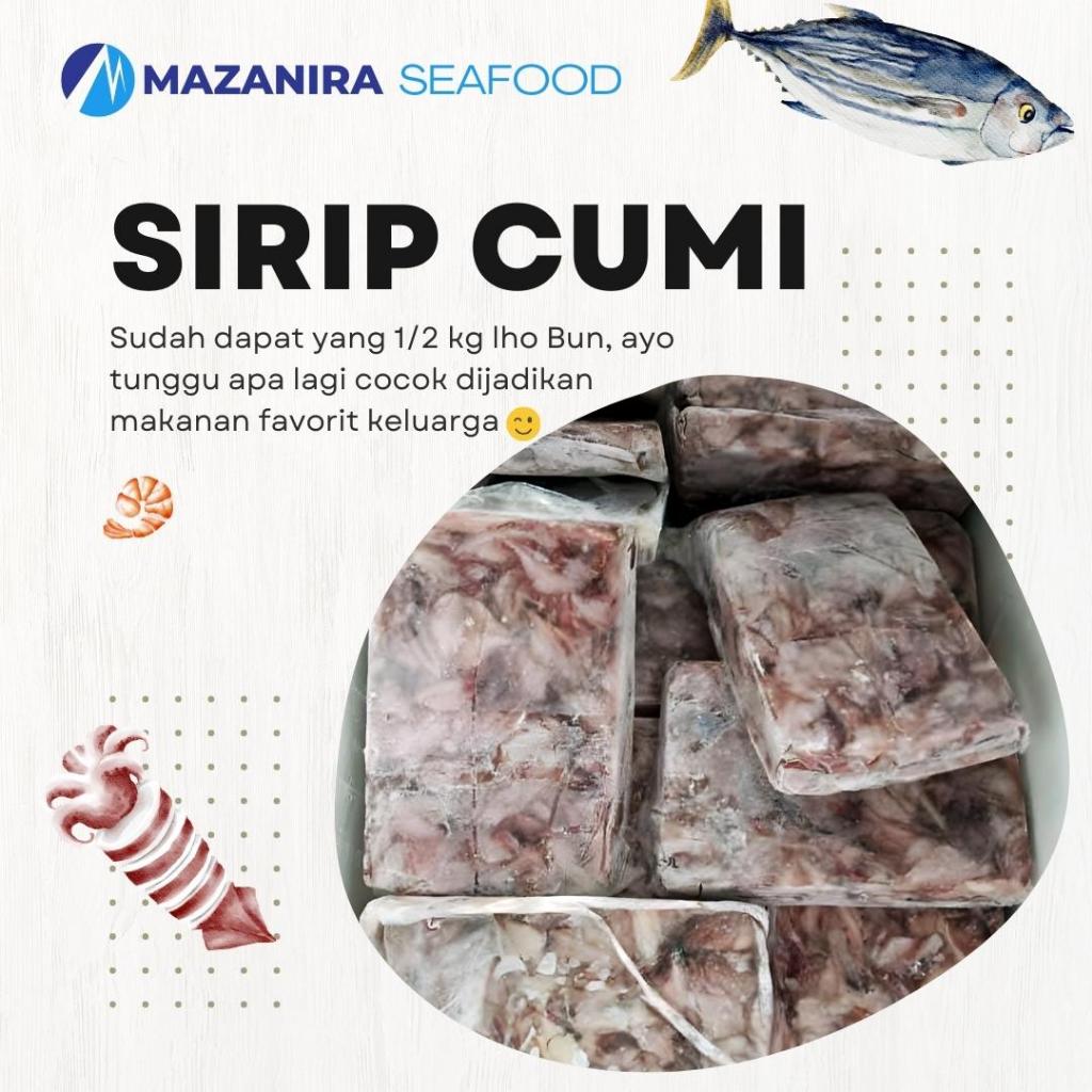 

Sirip Cumi Frozen 500 Gr