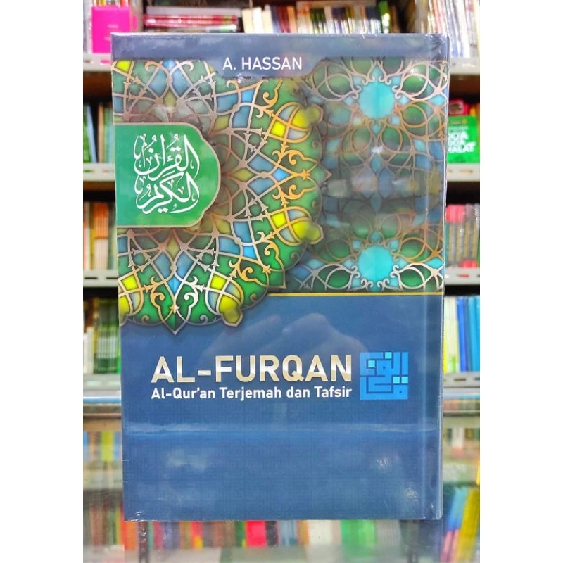 Al-Furqan terjemah dan Tafsir Al-Quran A. Hassan