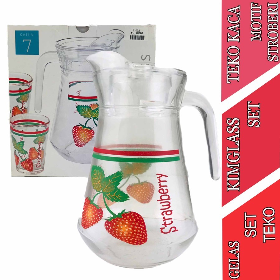 Teko Kaca + Gelas - Teko Set Kaca - Kimglass Motif Stroberi