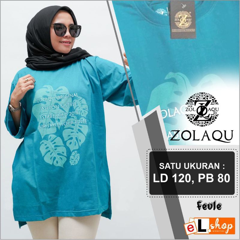 KAOS ZOLAQU ORI TERBARU 2023 ATASAN SEMI TUNIK OVERSIZE JUMBO ORIGINAL 100% PAKAIAN WANITA OUTFIT CL