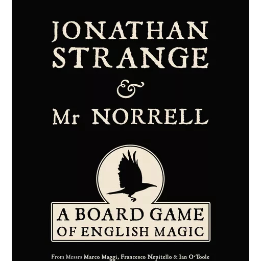 Jonathan Strange & Mr Norrell: A Board Game of English Magic