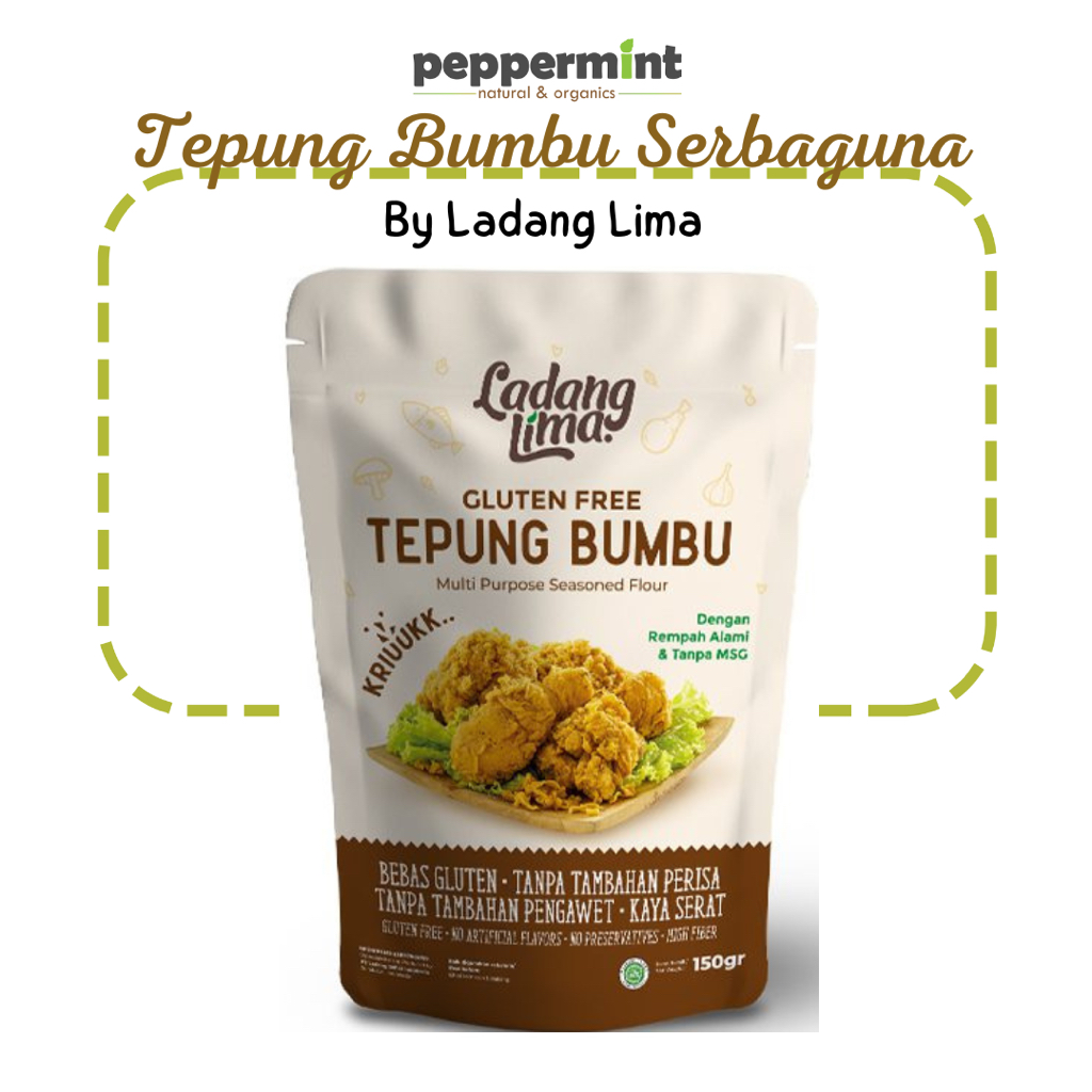 

Ladang Lima Tepung Bumbu Serbaguna / Gluten Free, No MSG