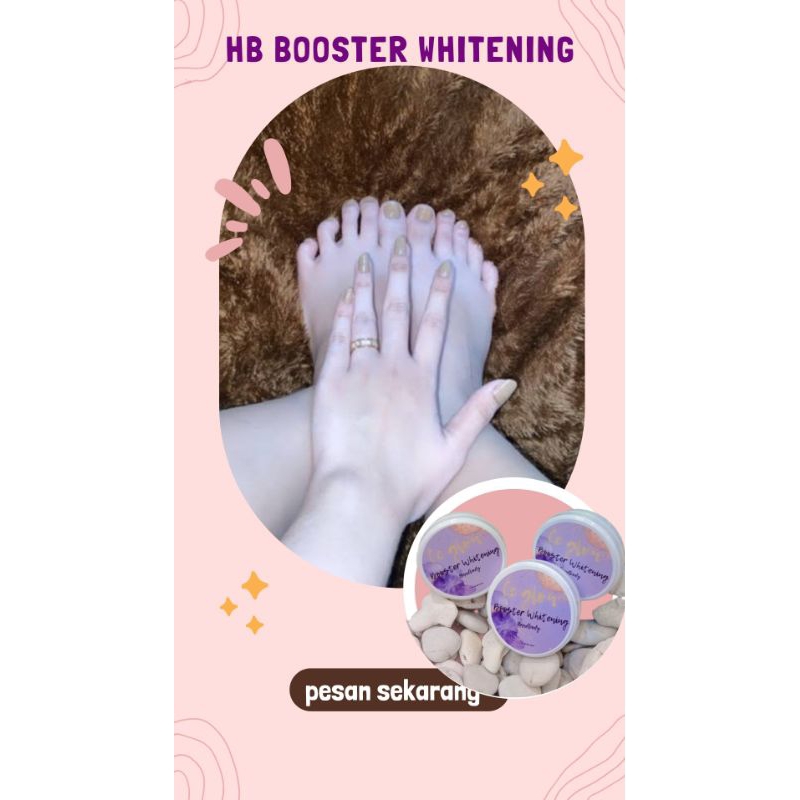 HB Booster Whitening 10x lebih cepat memutihkah untuk kulit yang susah putih  HB WHITENING Handbody 