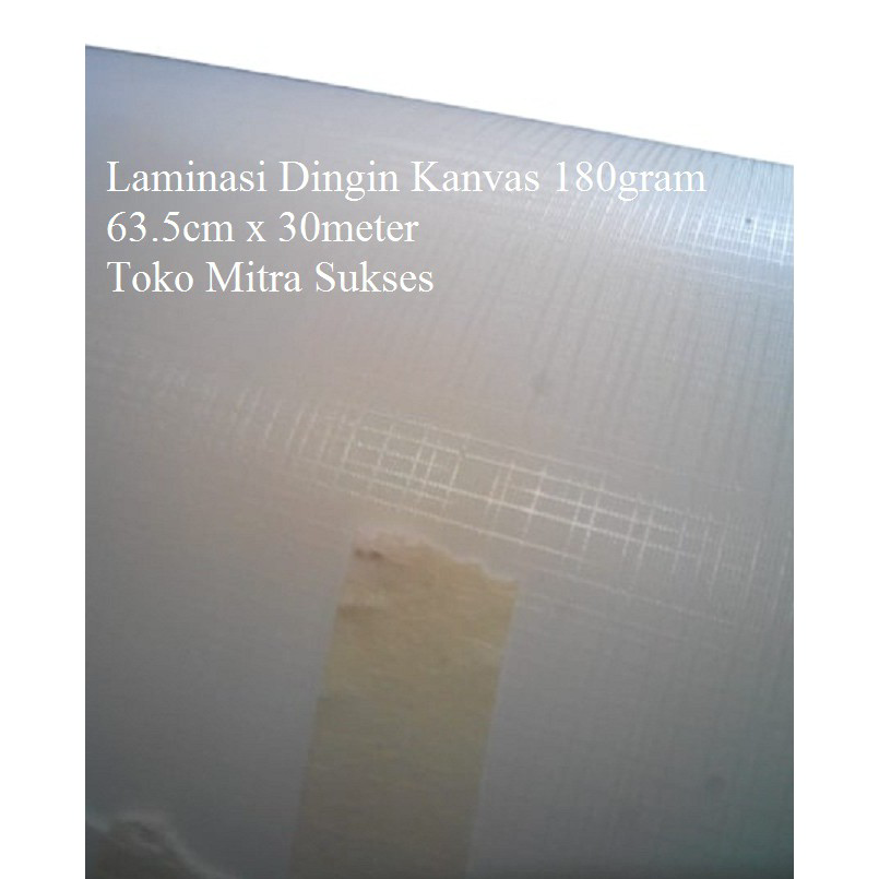 

Terbaru Laminasi Dingin Kanvas Roll 63.5cm x 30m