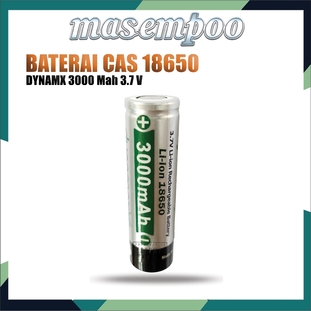 Baterai Cas 18650 3.7 Volt  DYNAMAX 3000 Mah FLAT RATA Rechargeable Battery Li-Ion