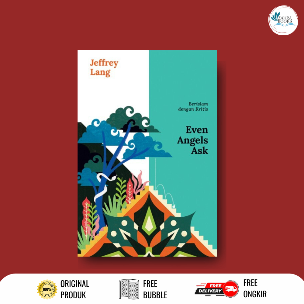 BUKU EVEN ANGELS ASK by Jeffrey Lang - Noura Books