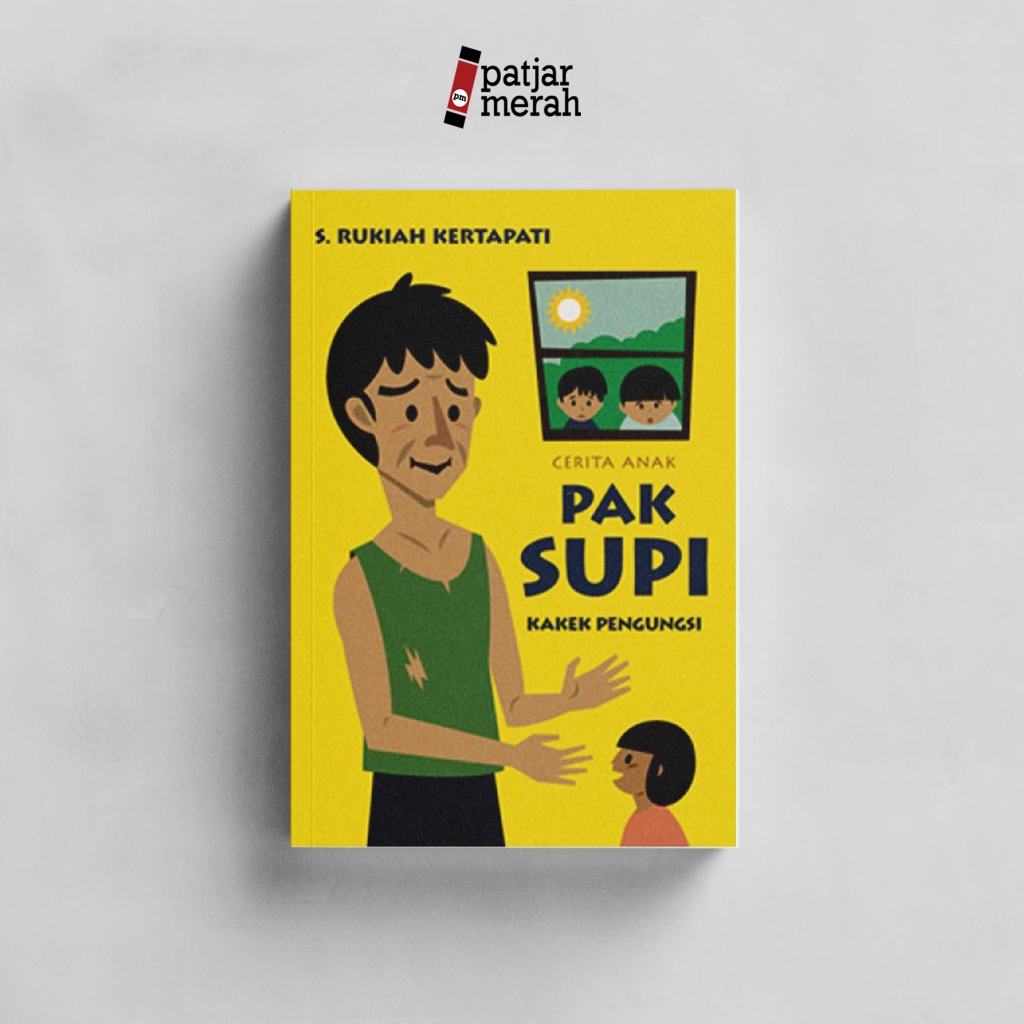 patjarmerah - Pak Supi: Kakek Pengungsi - S. Rukiah Kertapati - Ultimus