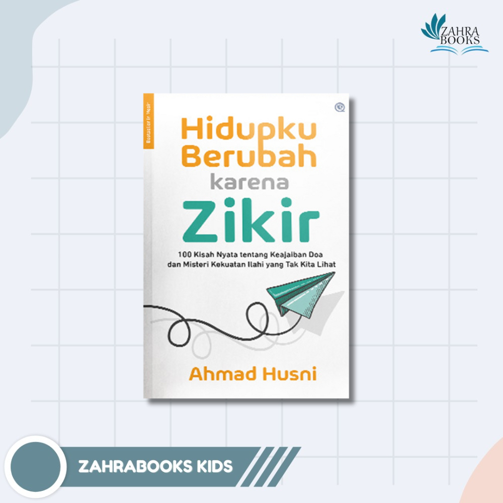 BUKU HIDUPKU BERUBAH KARENA ZIKIR - QAFMEDIA