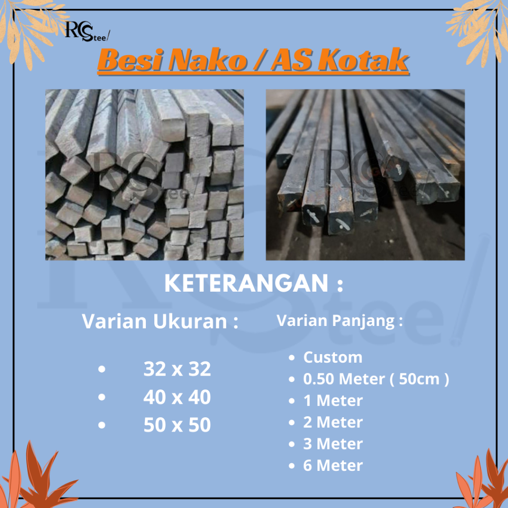 Besi Nako / As Kotak 40 x 40 x 3 Meter