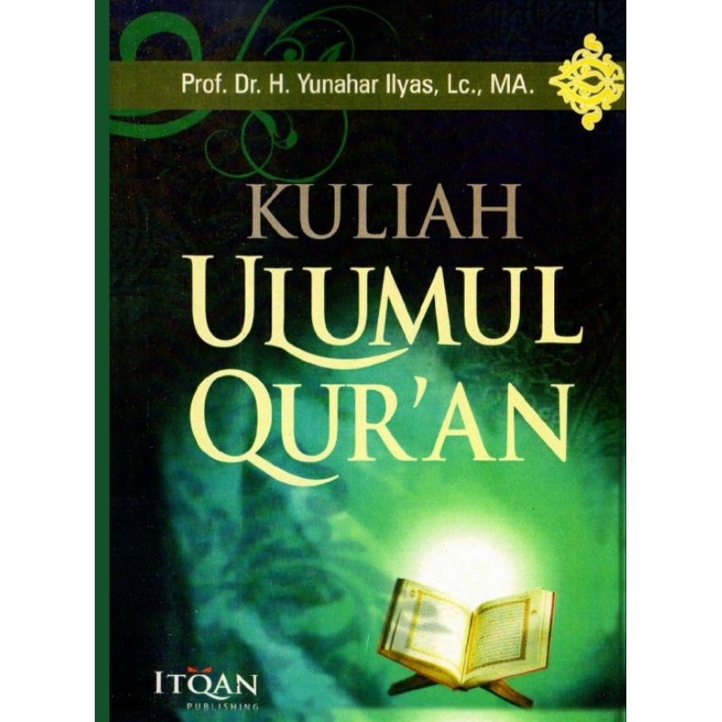 

Buku Kuliah Ulumul Qur'an by Yunahar Ilyas