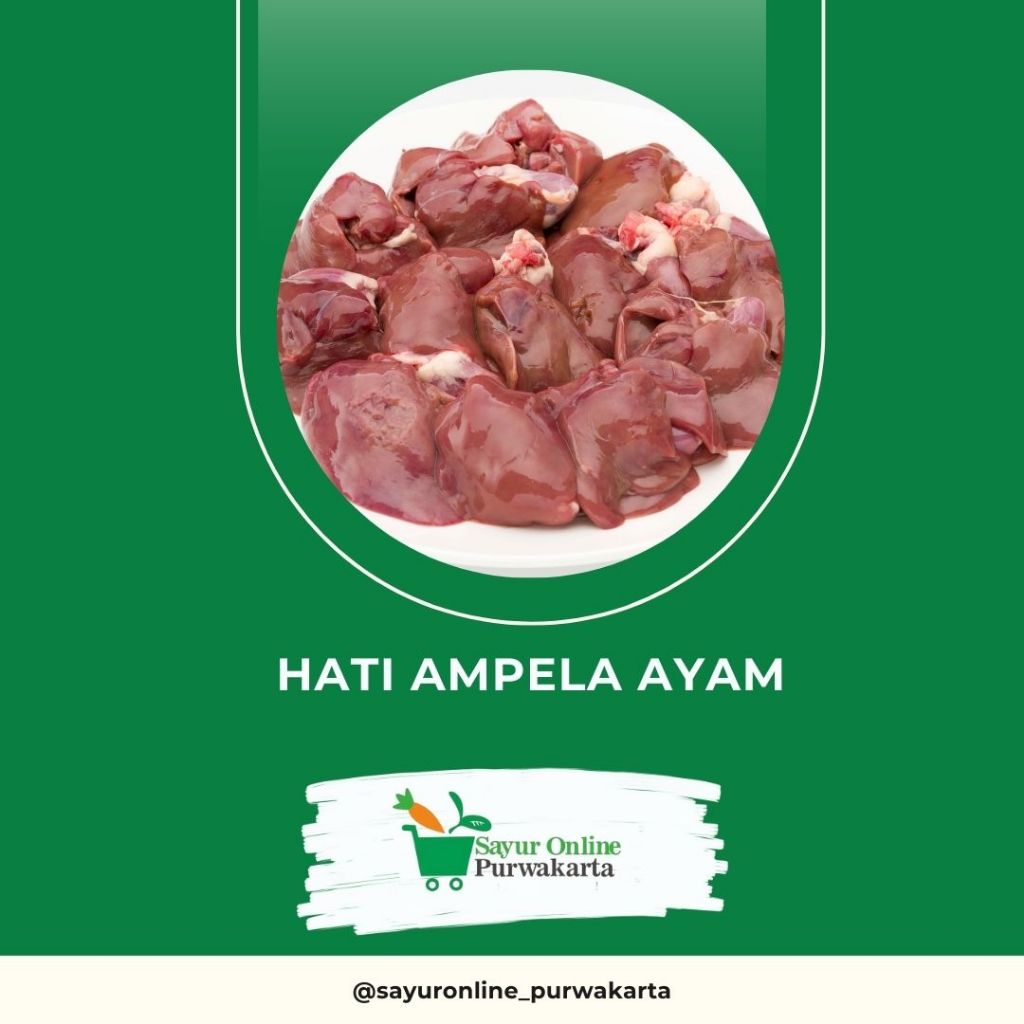 

Hati Ampela Ayam - Sayur Online Purwakarta