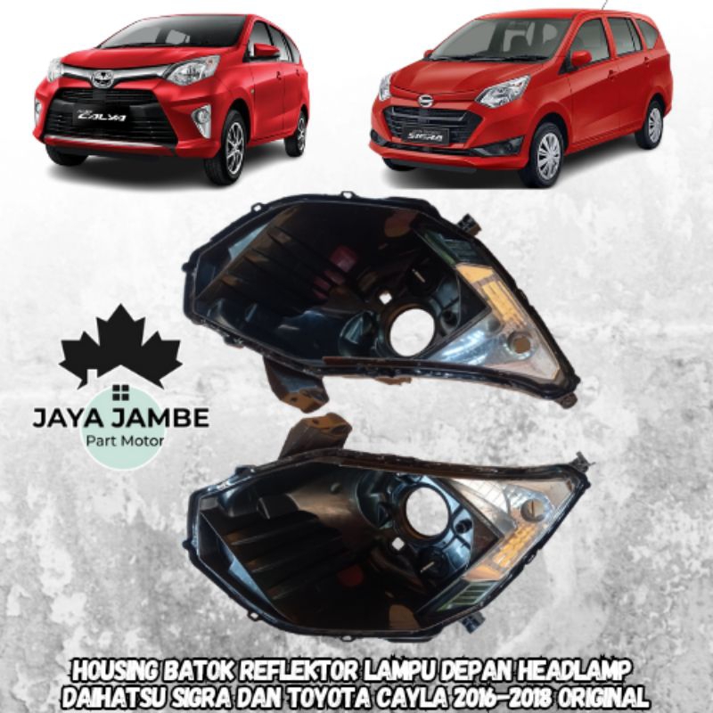 Housing Batok Reflektor Lampu Depan Headlamp Daihatsu Sigra Dan Toyota Cayla 2016-2018 Original