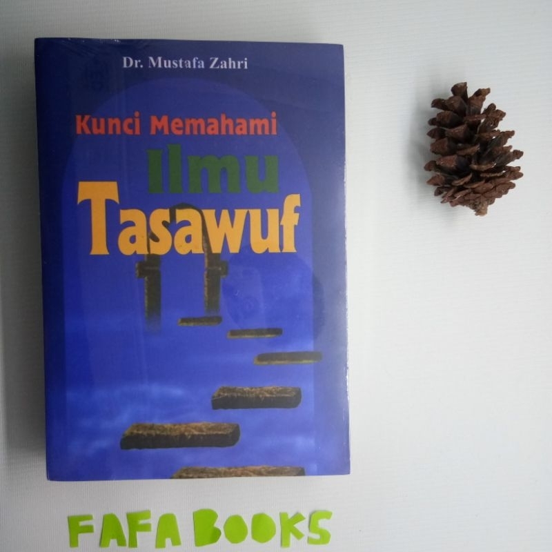 Kunci Memahami Ilmu Tasawuf