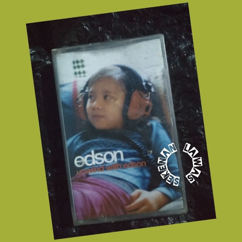 Kaset Pita Edson - Unwind With Edson (SEGEL)