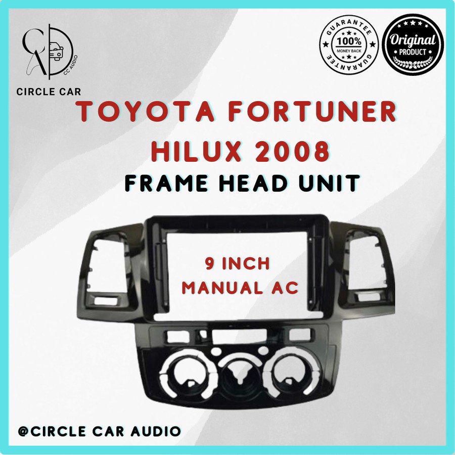 FRAME HEAD UNIT ANDROID 9 INCH TOYOTA FORTUNER / HILUX 2008 - 2014