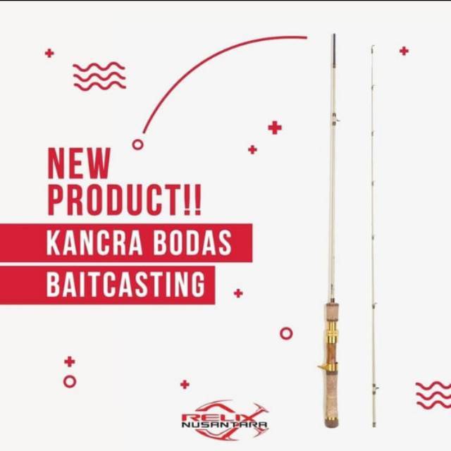 Joran BC Kancra Bodas 502  2-5 lb Relix Nusantara
