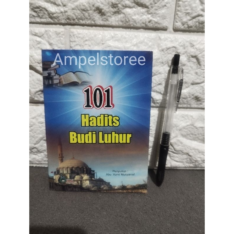 101 Hadist budi luhur , Hadist budi luhur , hadis budi luhur saku kertas hvs / putih