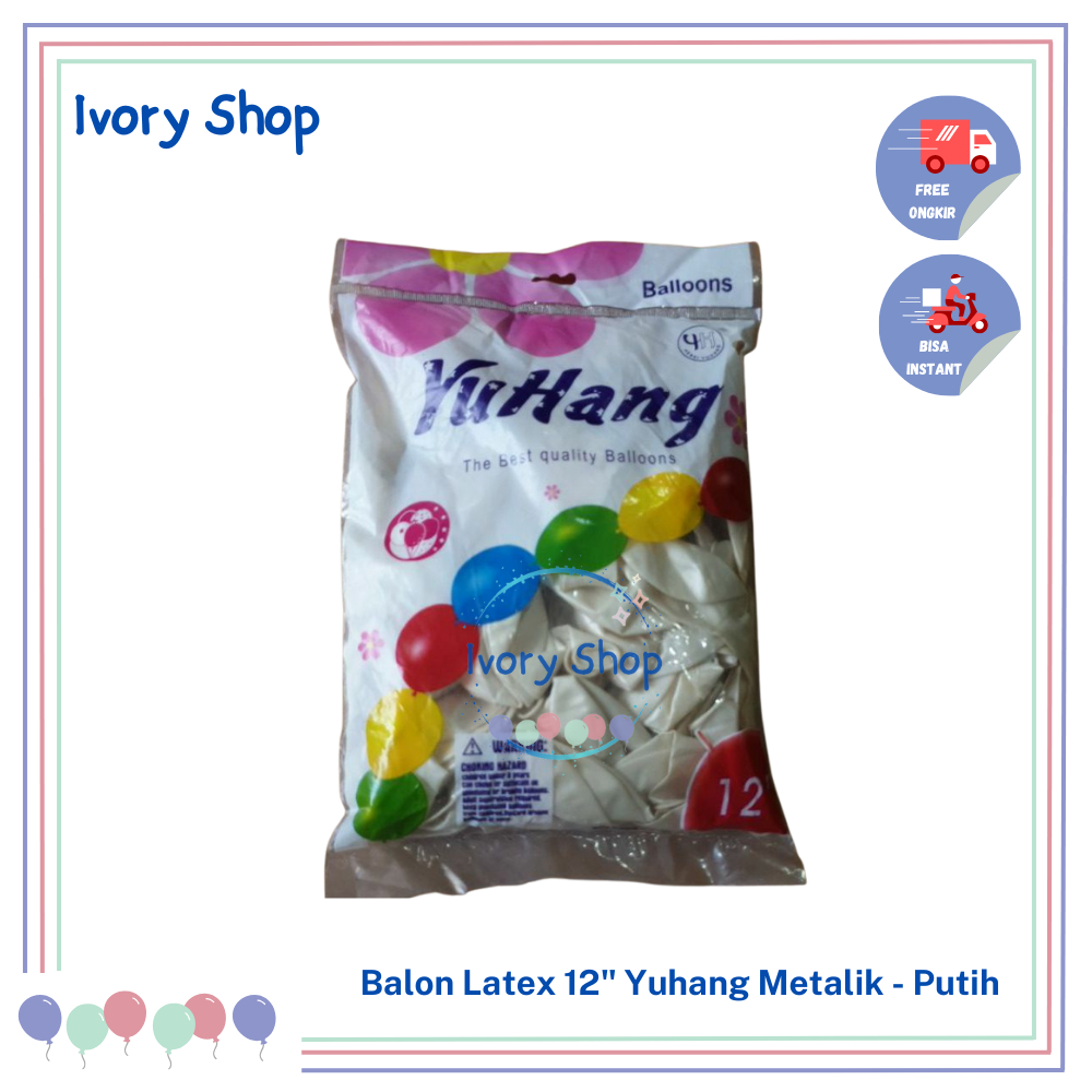 Balon Latex 12 inch Yuhang Metalik Per pack isi 100