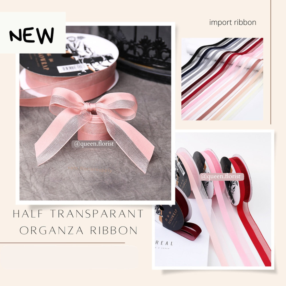 

1ROLL HALF TRANSPARANT ORGANZA RIBBON PITA SEMI TRANSPARENT ORGANZA LEBAR 2.5CM PREMIUM (ECER PER METER) PITA KADO GIFT BOUQUET Pita Buket / Hampers Premium [Semi Transparant 2.5cm] Ecer per meter untuk Kado Natal Kain Besar SatiN