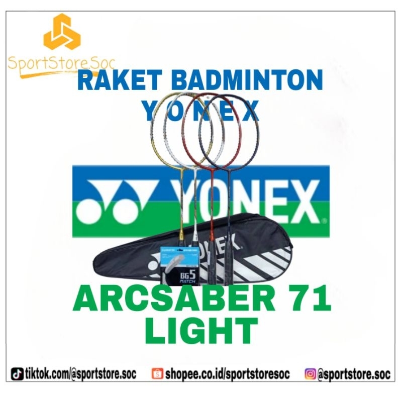RAKET BADMINTON YONEX ARCSABER 71 LIGHT